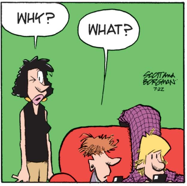 Happy OCR: WHY? WHAT? SCOTTand BORGMAN 7.ZZ WHY ? WHAT ? SCOTTand BORGMAN 7.ZZ