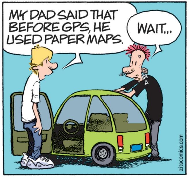 Line OCR: MY DAD SAID THAT BEFORE GPSHE USED PAPER MAPS. WAIT... zitscomics.com MY DAD SAID THAT BEFORE GPSHE USED PAPER MAPS . WAIT ... zitscomics.com