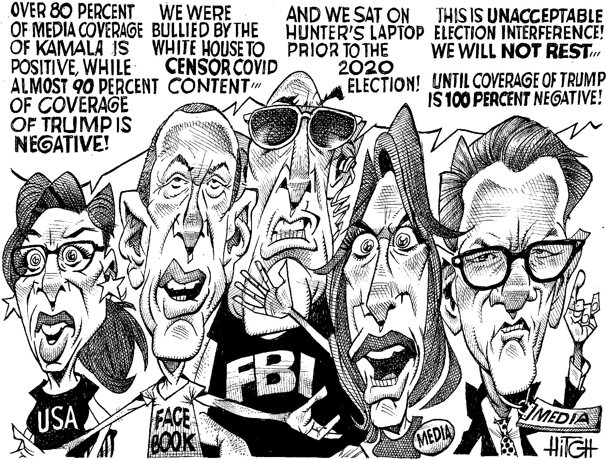 Font OCR: OVER 80 PERCENT OF MEDIA COVERAGE OF KAMALA IS POSITIVEWHILE WE WERE BULLIED BY THE WHITE HOUSE TO AND WE SAT ON HUNTER'S LAPTOP PRIOR TO THE THIS IS UNACCEPTABLE ELECTION INTERFERENCE! WE WILL NOT RESTI CENSOR COVID ALMOST 90 PERCENT CONTENT" OF COVERAGE 2020 ELECTION! UNTIL COVERAGE OF TRUMP IS 100 PERCENT NEGATIVE! OF TRUMP IS NEGATIVE! USA FACE BOOK FBI MEDIA MEDIA HITCH OVER 80 PERCENT OF MEDIA COVERAGE OF KAMALA IS POSITIVEWHILE WE WERE BULLIED BY THE WHITE HOUSE TO AND WE SAT ON HUNTER'S LAPTOP PRIOR TO THE THIS IS UNACCEPTABLE ELECTION INTERFERENCE ! WE WILL NOT RESTI CENSOR COVID ALMOST 90 PERCENT CONTENT " OF COVERAGE 2020 ELECTION ! UNTIL COVERAGE OF TRUMP IS 100 PERCENT NEGATIVE ! OF TRUMP IS NEGATIVE ! USA FACE BOOK FBI MEDIA MEDIA HITCH