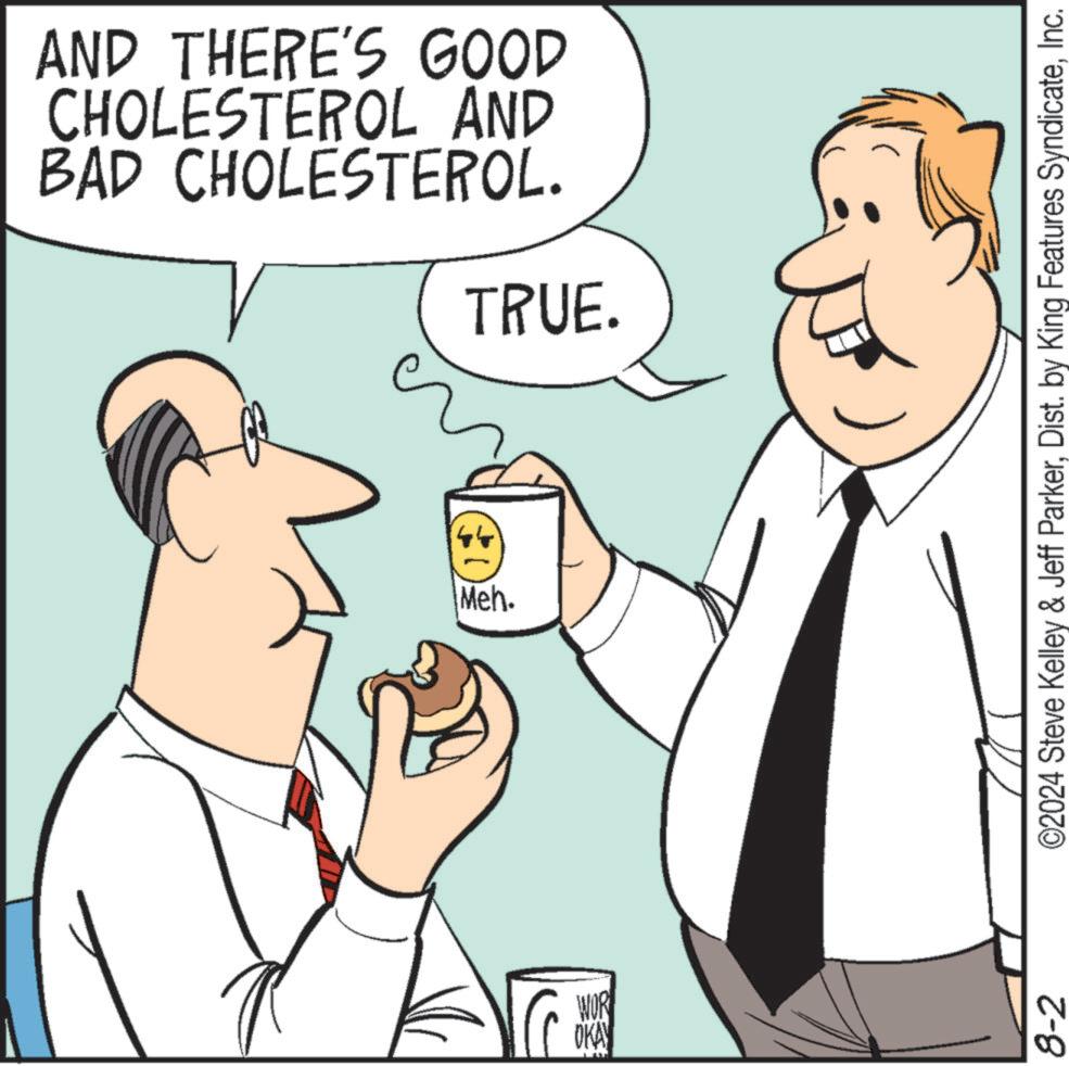 Interaction OCR: ??? WOR OKAY BAD CHOLESTEROL. CHOLESTEROL AND AND THERE'S GOOD TRUE. Meh. 8-2 ©2024 Steve Kelley & Jeff ParkerInc. ??? WOR OKAY BAD CHOLESTEROL . CHOLESTEROL AND AND THERE'S GOOD TRUE . Meh . 8-2 © 2024 Steve Kelley & Jeff ParkerDist . by King Features Syndicate