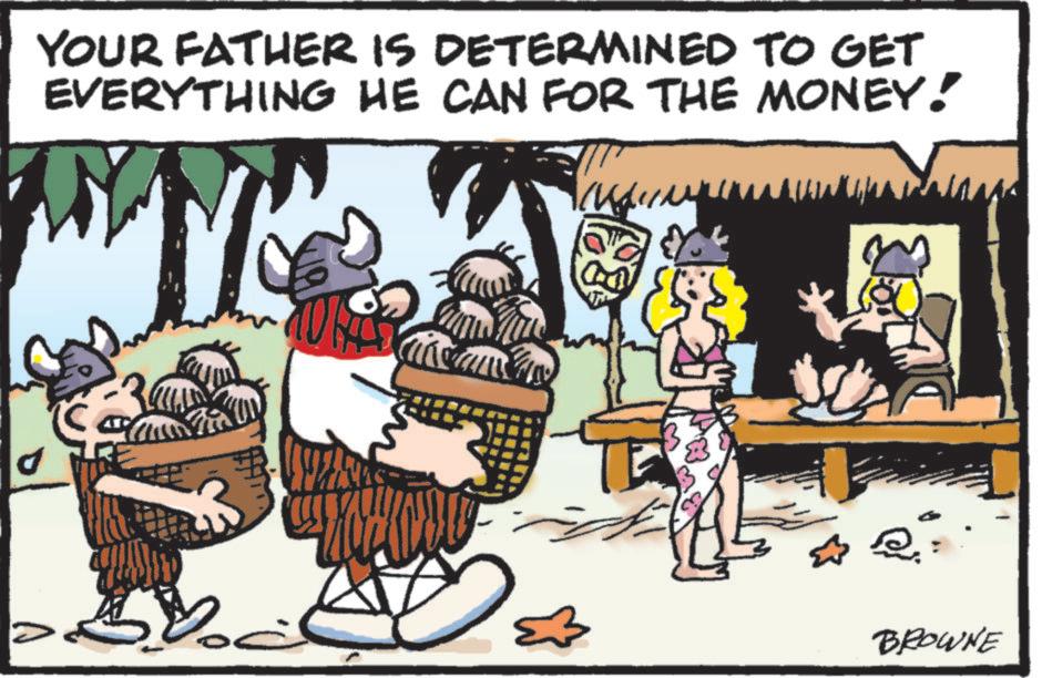 Rectangle OCR: YOUR FATHER IS DETERMINED TO GET EVERYTHING HE CAN FOR THE MONEY! 3 d BROWNE YOUR FATHER IS DETERMINED TO GET EVERYTHING HE CAN FOR THE MONEY ! 3 d BROWNE