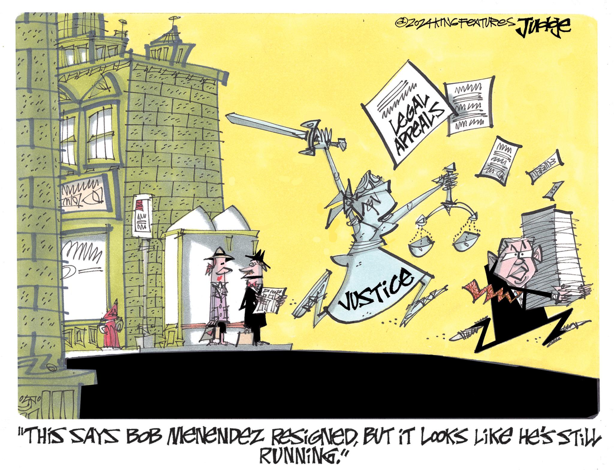 Drawing OCR: Z Muu 44 mm M @20z4KING FEATURES Junge LEGAL APPEALS mnn Mmm Mi JUSTICE Z "THIS SAYS BOB MIENENDEZ RESIGNEDBUT IT LOOKS LIKE HE'S STILL RUNNING." Z Muu 44 mm M @ 20z4KING FEATURES Junge LEGAL APPEALS mnn Mmm Mi JUSTICE Z " THIS SAYS BOB MIENENDEZ RESIGNEDBUT IT LOOKS LIKE HE'S STILL RUNNING . "