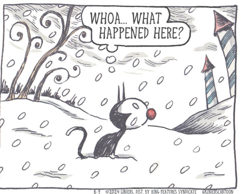 Illustration OCR: 0 0 0 WHOA... WHAT HAPPENED HERE? ? 0 O 2 ? 0 ? ? 8-9 2024 LINIERSDIST. BY KING FEATURES SYNDICATE @LINIERSCARTOON 0 0 0 WHOA ... WHAT HAPPENED HERE ? ? 0 O 2 ? 0 ? ? 8-9 2024 LINIERSDIST . BY KING FEATURES SYNDICATE @LINIERSCARTOON
