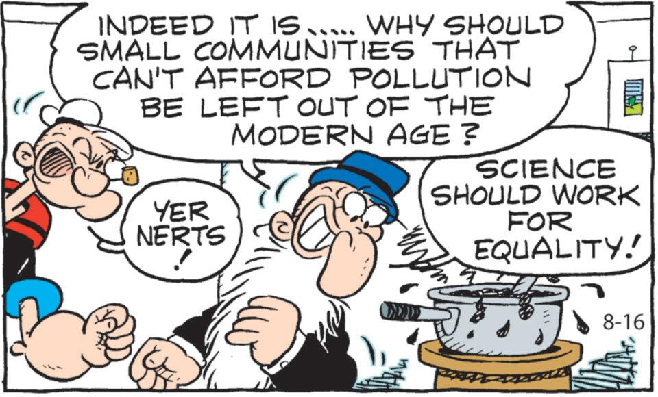 Mode of transport OCR: INDEED IT IS WHY SHOULD SMALL COMMUNITIES THAT CAN'T AFFORD POLLUTION BE LEFT OUT OF THE YER NERTS MODERN AGE? SCIENCE SHOULD WORK FOR EQUALITY! 2 8-16 INDEED IT IS WHY SHOULD SMALL COMMUNITIES THAT CAN'T AFFORD POLLUTION BE LEFT OUT OF THE YER NERTS MODERN AGE ? SCIENCE SHOULD WORK FOR EQUALITY ! 2 8-16