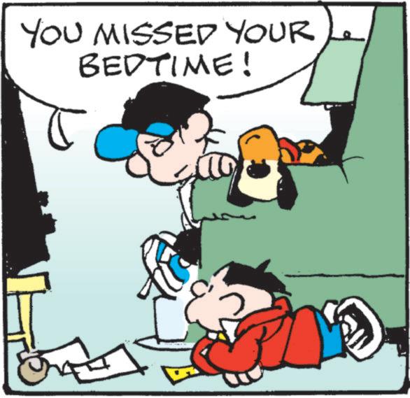 Line OCR: YOU MISSED YOUR BEDTIME! T YOU MISSED YOUR BEDTIME ! T