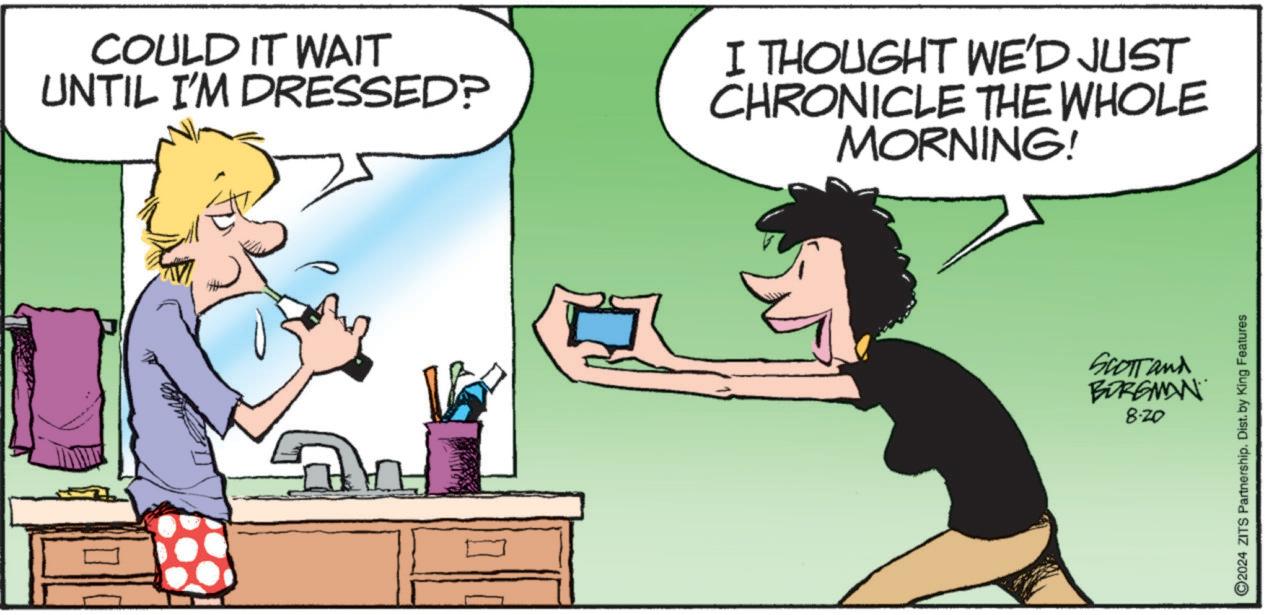 Font OCR: COULD IT WAIT UNTIL I'M DRESSED? I THOUGHT WE'D JUST CHRONICLE THE WHOLE MORNING! ? SCOTT and BORGMAN 8-20 ©2024 ZITS Partnership. Dist. by King Features COULD IT WAIT UNTIL I'M DRESSED ? I THOUGHT WE'D JUST CHRONICLE THE WHOLE MORNING ! ? SCOTT and BORGMAN 8-20 © 2024 ZITS Partnership . Dist . by King Features
