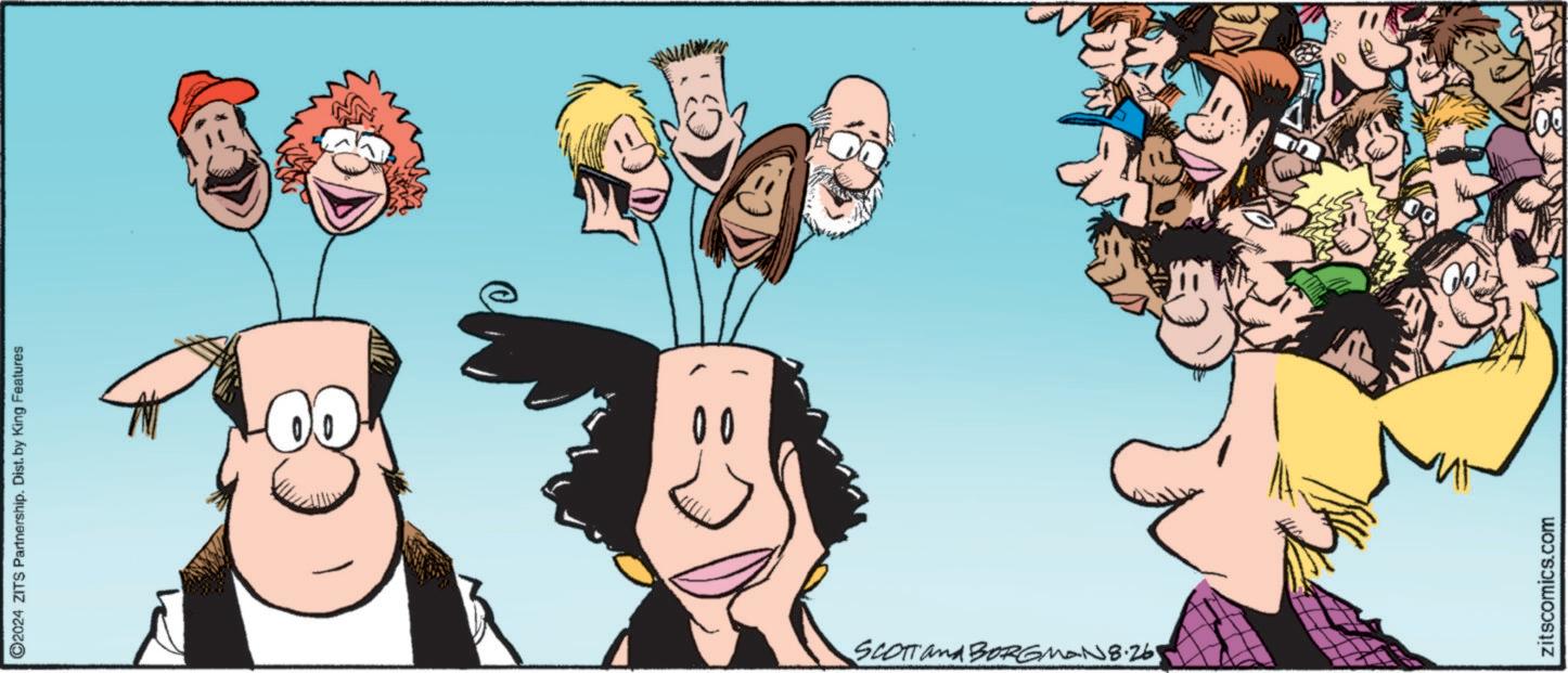 Sharing OCR: ©2024 ZITS Partnership. Dist. by King Features SCOTT and BORGMAN 8.26. zitscomics.com NO © 2024 ZITS Partnership . Dist . by King Features SCOTT and BORGMAN 8.26 . zitscomics.com NO