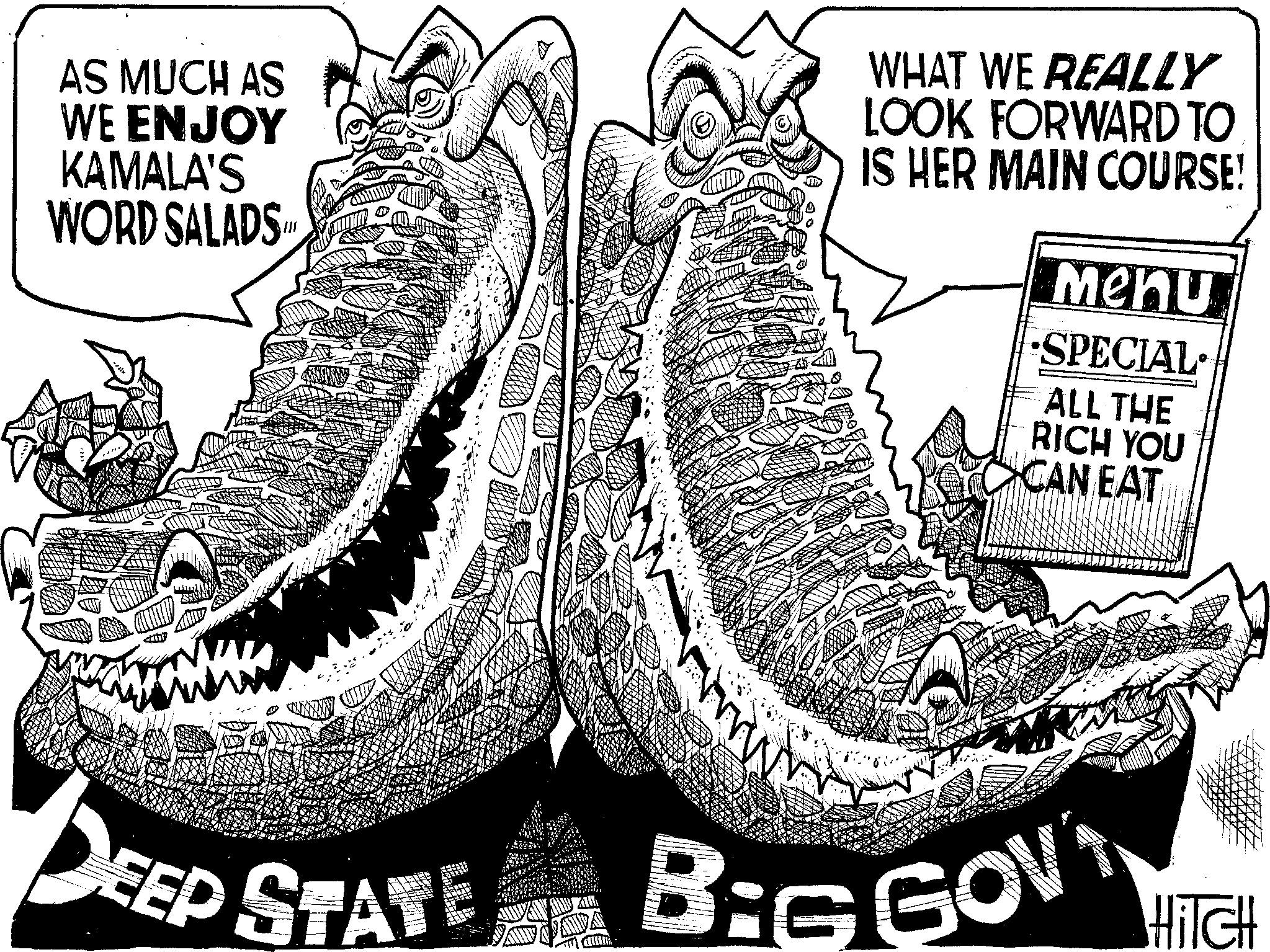 Pattern OCR: AS MUCH AS WE ENJOY KAMALA'S WORD SALADS WHAT WE REALLY LOOK FORWARD TO IS HER MAIN COURSE! Menu SPECIAL ALL THE RICH YOU CAN EAT DEE EEP STATE WA B: BiG GOV HITCH muth AS MUCH AS WE ENJOY KAMALA'S WORD SALADS WHAT WE REALLY LOOK FORWARD TO IS HER MAIN COURSE ! Menu SPECIAL ALL THE RICH YOU CAN EAT DEE EEP STATE WA B : BiG GOV HITCH muth