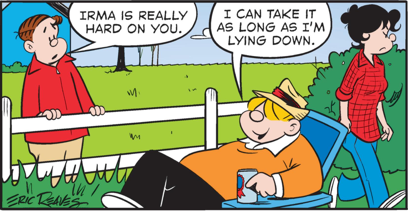 Parallel OCR: in ERIC REAVES IRMA IS REALLY HARD ON YOU. I CAN TAKE IT AS LONG AS I'M LYING DOWN. M. ?? in ERIC REAVES IRMA IS REALLY HARD ON YOU . I CAN TAKE IT AS LONG AS I'M LYING DOWN . M. ??