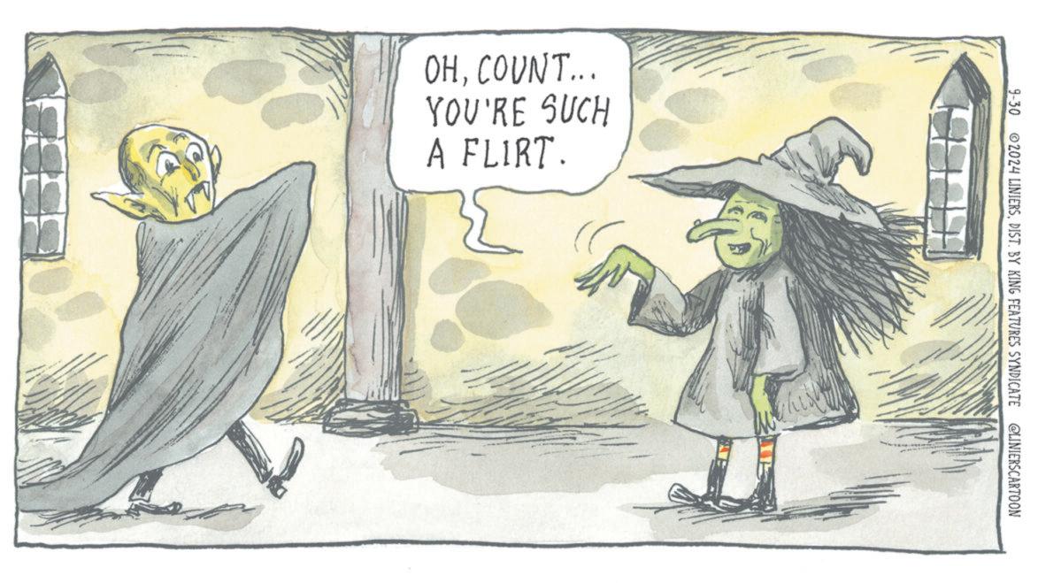 Publication OCR: OHCOUNT... YOU'RE SUCH A FLIRT. 9-30 2024 LINIERSDIST. BY KING FEATURES SYNDICATE @LINIERSCARTOON OHCOUNT ... YOU'RE SUCH A FLIRT . 9-30 2024 LINIERSDIST . BY KING FEATURES SYNDICATE @LINIERSCARTOON