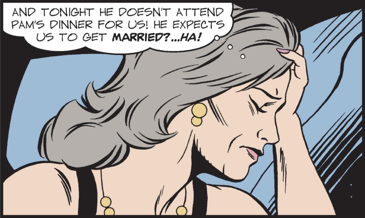 Ear OCR: AND TONIGHT HE DOESN'T ATTEND PAM'S DINNER FOR US! HE EXPECTS US TO GET MARRIED?...HA! AND TONIGHT HE DOESN'T ATTEND PAM'S DINNER FOR US ! HE EXPECTS US TO GET MARRIED ? ... HA !