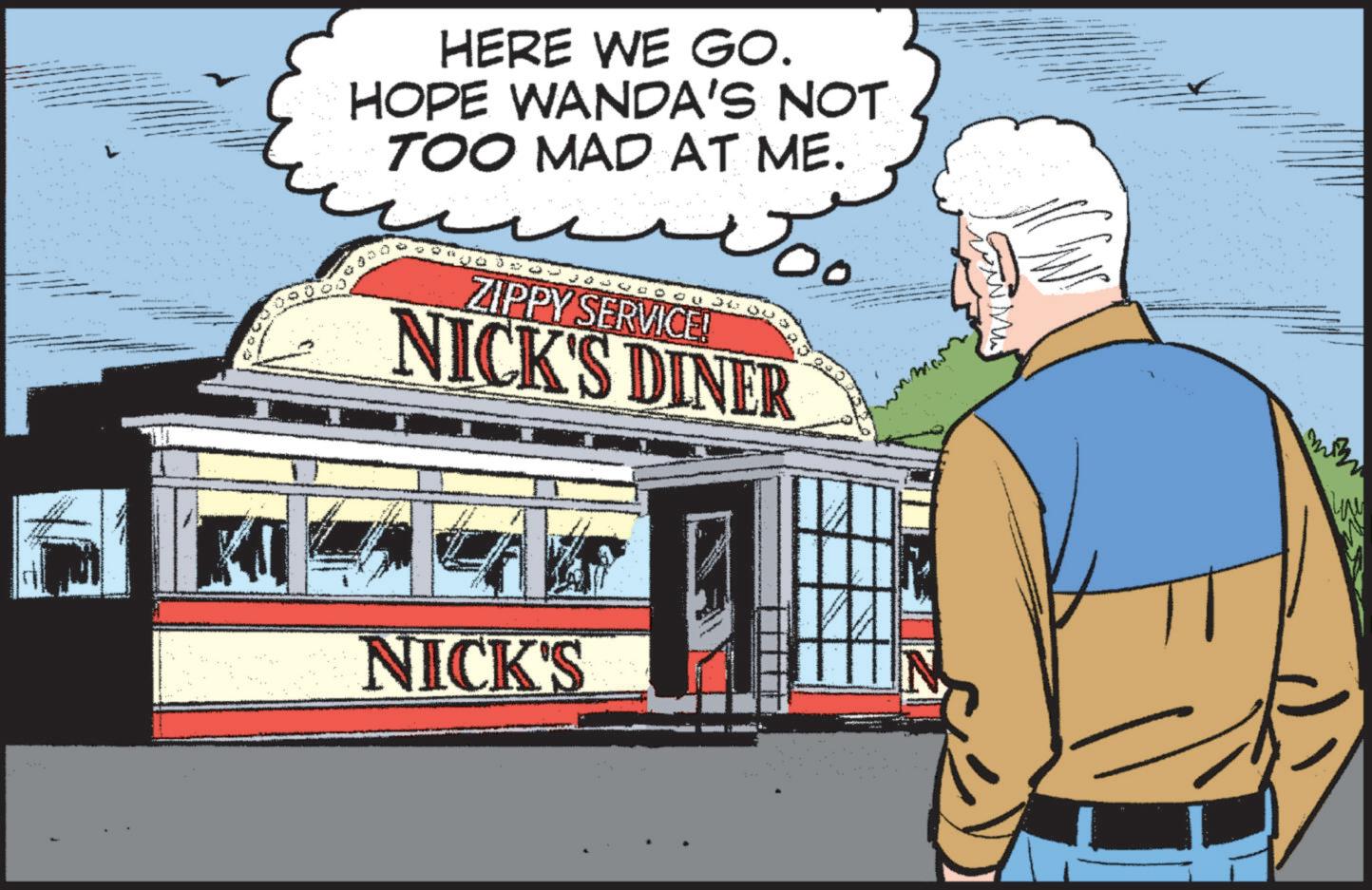 Fiction OCR: HERE WE GO. HOPE WANDA'S NOT TOO MAD AT ME. ? ZIPPY SERVICE! 00 NICK'S DINER NICK'S HERE WE GO . HOPE WANDA'S NOT TOO MAD AT ME . ? ZIPPY SERVICE ! 00 NICK'S DINER NICK'S