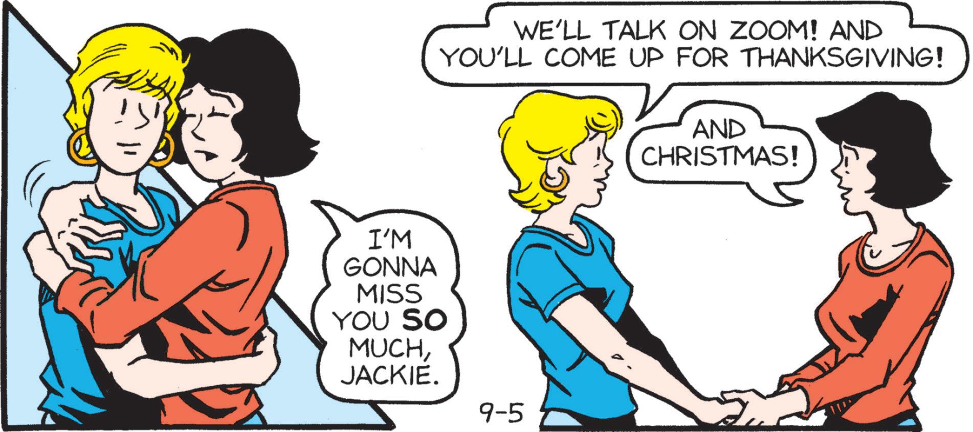 Human body OCR: I'M GONNA MISS YOU SO MUCHJACKIE. WE'LL TALK ON ZOOM! AND YOU'LL COME UP FOR THANKSGIVING! 9-5 AND CHRISTMAS! I'M GONNA MISS YOU SO MUCHJACKIE . WE'LL TALK ON ZOOM ! AND YOU'LL COME UP FOR THANKSGIVING ! 9-5 AND CHRISTMAS !