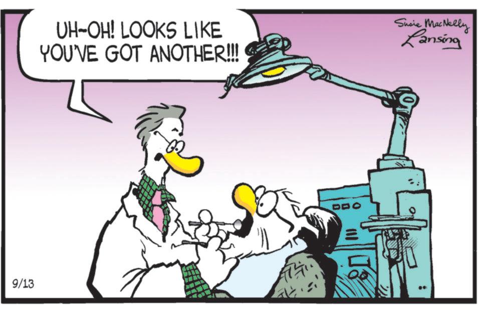 Illustration OCR: 9/13 UH-OH! LOOKS LIKE YOU'VE GOT ANOTHER!!! Susie MacNelly Lansing DBO 9/13 UH - OH ! LOOKS LIKE YOU'VE GOT ANOTHER !!! Susie MacNelly Lansing DBO