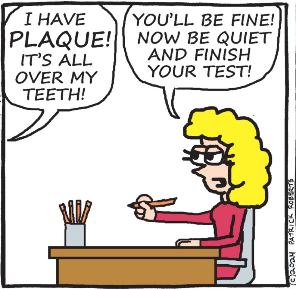 Happy OCR: I HAVE PLAQUE! IT'S ALL OVER MY TEETH! YOU'LL BE FINE! NOW BE QUIET AND FINISH YOUR TEST! (C) 2024 PATRICK ROBERTS I HAVE PLAQUE ! IT'S ALL OVER MY TEETH ! YOU'LL BE FINE ! NOW BE QUIET AND FINISH YOUR TEST ! ( C ) 2024 PATRICK ROBERTS