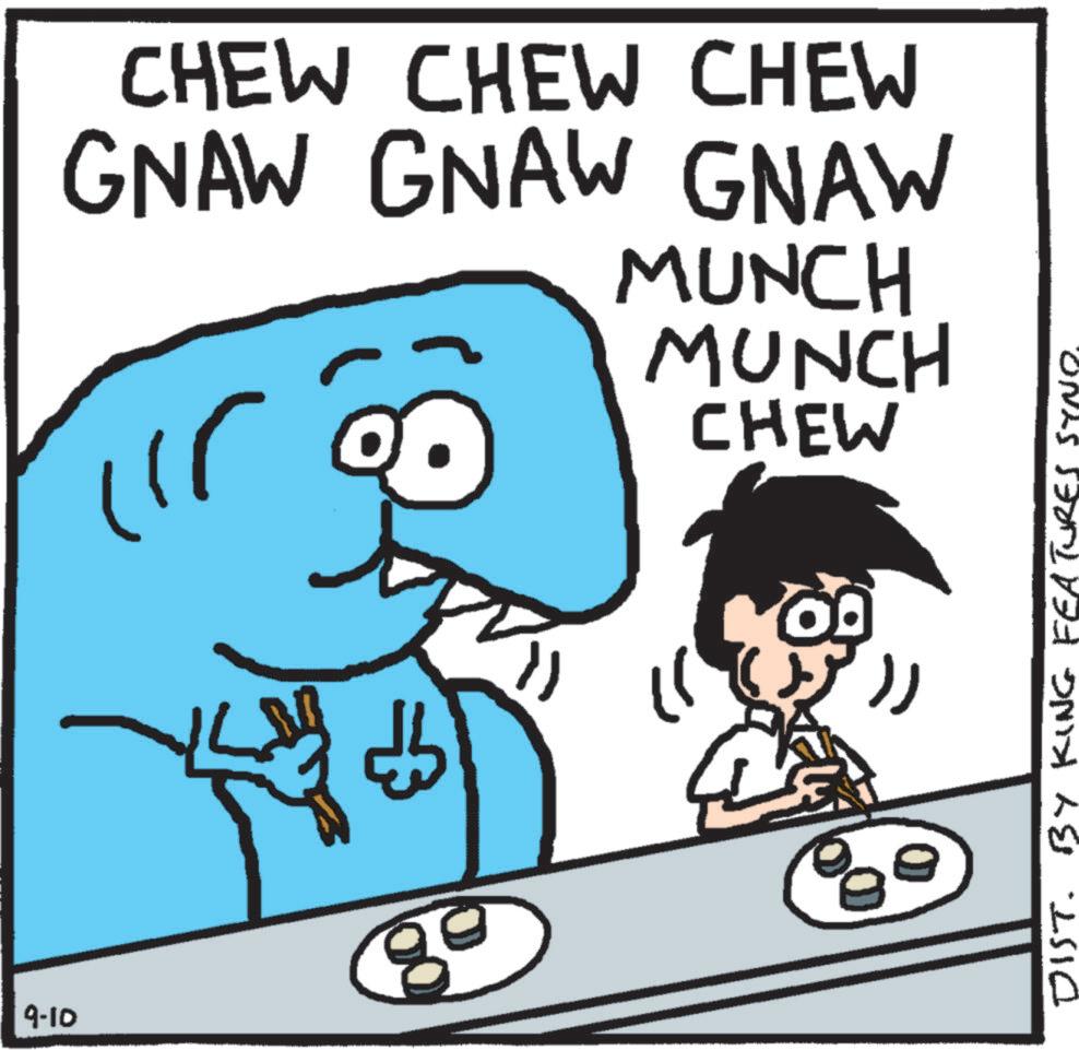 Font OCR: CHEW CHEW CHEW GNAW GNAW GNAW MUNCH MUNCH CHEW 9-10 D DIST. BY KING Features ? CHEW CHEW CHEW GNAW GNAW GNAW MUNCH MUNCH CHEW 9-10 D DIST . BY KING Features ?