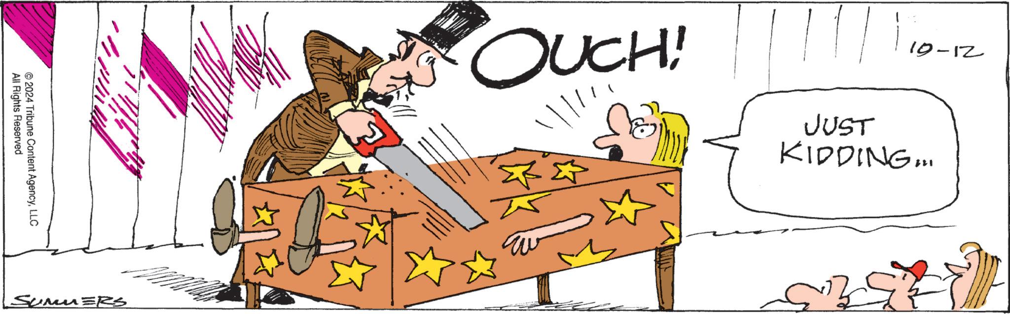 Illustration OCR: ©2024 Tribune Content AgencyLLC All Rights Reserved 7/114 Sumu ERS OUCH! 10-12 KIDDING... JUST 59 © 2024 Tribune Content AgencyLLC All Rights Reserved 7/114 Sumu ERS OUCH ! 10-12 KIDDING ... JUST 59