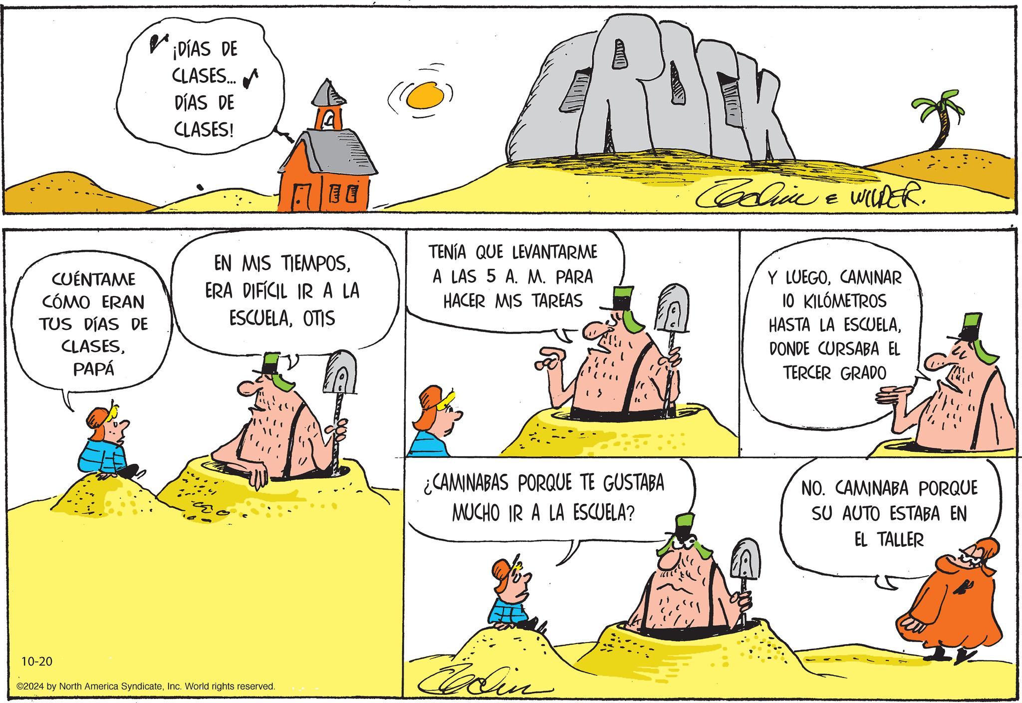 Font OCR: 20 ¡DÍAS DE CLASES...? DÍAS DE CLASES! CUENTAME CÓMO ERAN TUS DÍAS DE CLASESPAPÁ EN MIS TIEMPOSERA DIFÍCIL IR A LA ESCUELAOTIS TENÍA QUE LEVANTARME A LAS 5 A. M. PARA HACER MIS TAREAS 24 C & WILDER. E Y LUEGOCAMINAR 10 KILÓMETROS HASTA LA ESCUELADONDE CURSABA EL TERCER GRADO ¿CAMINABAS PORQUE TE GUSTABA MUCHO IR A LA ESCUELA? NO. CAMINABA PORQUE SU AUTO ESTABA EN EL TALLER 10-20 ©2024 by North America SyndicateInc. World rights reserved. Eldin 20 ¡ DÍAS DE CLASES ... ? DÍAS DE CLASES ! CUENTAME CÓMO ERAN TUS DÍAS DE CLASESPAPÁ EN MIS TIEMPOSERA DIFÍCIL IR A LA ESCUELAOTIS TENÍA QUE LEVANTARME A LAS 5 A. M. PARA HACER MIS TAREAS 24 C & WILDER . E Y LUEGOCAMINAR 10 KILÓMETROS HASTA LA ESCUELADONDE CURSABA EL TERCER GRADO ¿ CAMINABAS PORQUE TE GUSTABA MUCHO IR A LA ESCUELA ? NO . CAMINABA PORQUE SU AUTO ESTABA EN EL TALLER 10-20 © 2024 by North America SyndicateInc. World rights reserved . Eldin