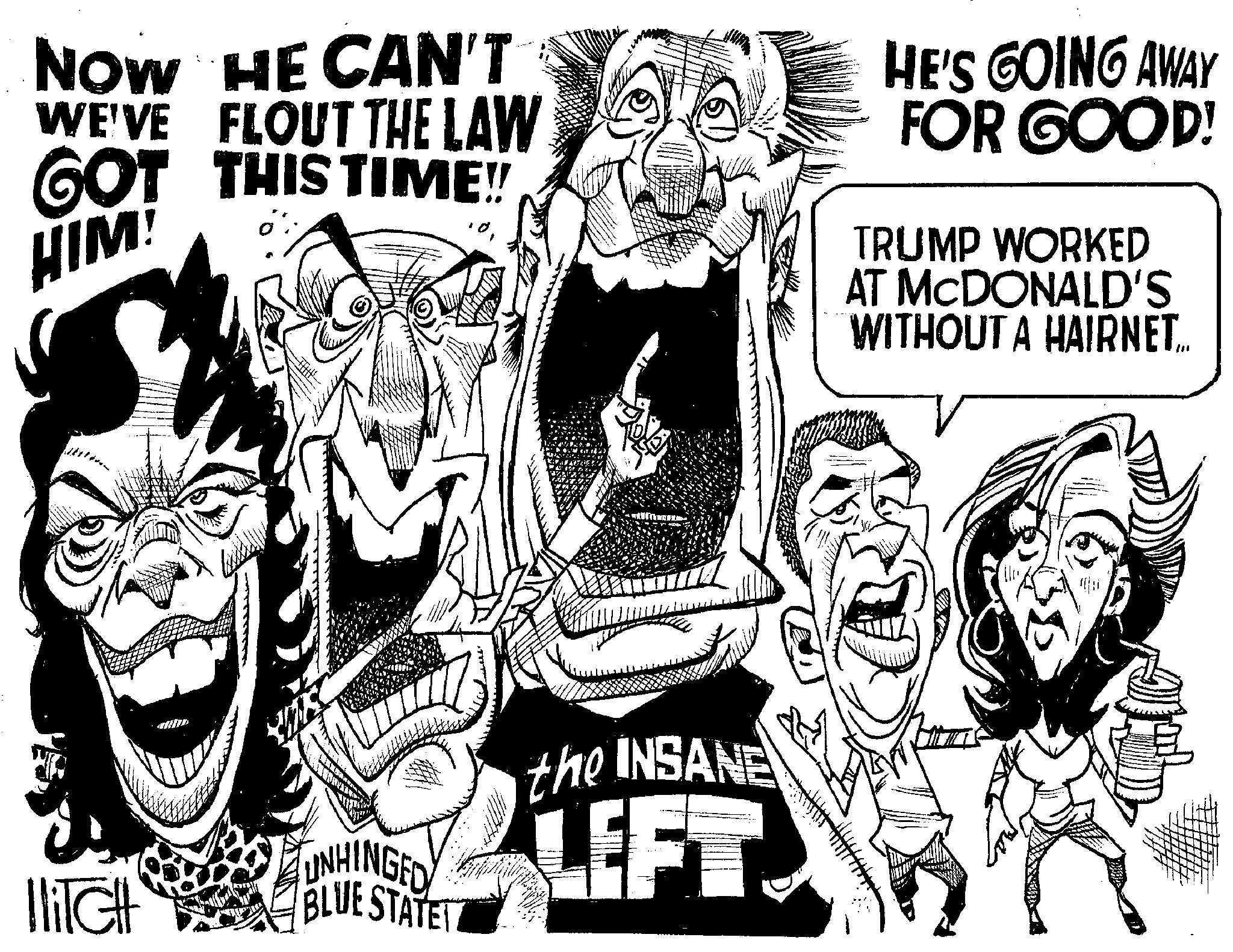 Style OCR: NOW HE CAN'T WE'VE FLOUT THE LAW GOT THIS TIME!! HIM! HE'S GOING AWAY FOR GOOD! TRUMP WORKED AT MCDONALD'S WITHOUT A HAIRNET... IliTCH UNHINGED BLUE STATET the INSANE LEFT NOW HE CAN'T WE'VE FLOUT THE LAW GOT THIS TIME !! HIM ! HE'S GOING AWAY FOR GOOD ! TRUMP WORKED AT MCDONALD'S WITHOUT A HAIRNET ... IliTCH UNHINGED BLUE STATET the INSANE LEFT