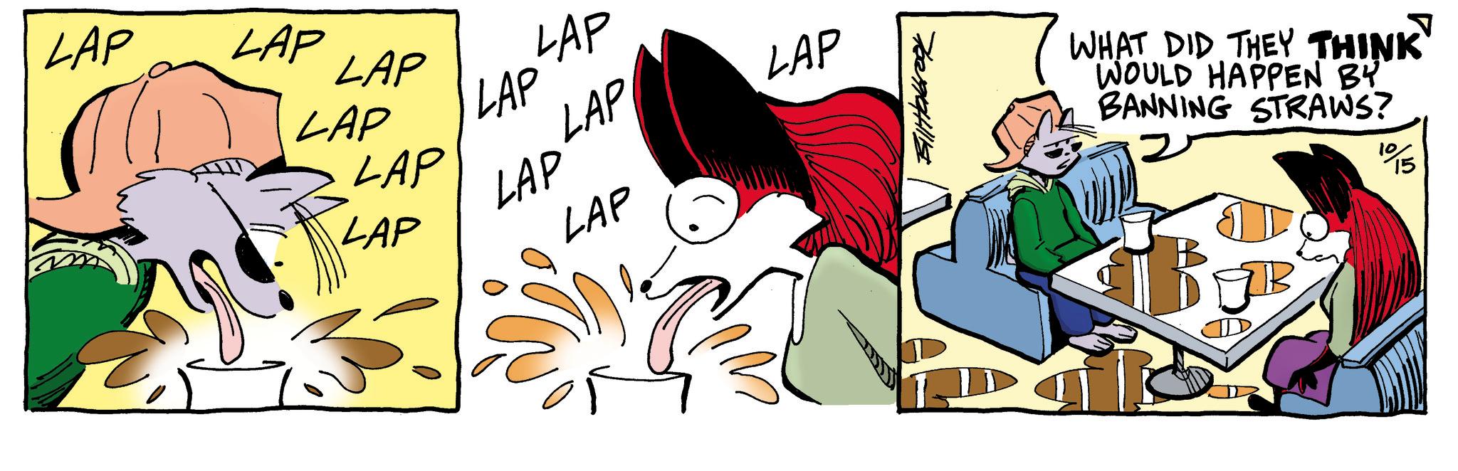 Graphics OCR: 760779441115 LAP LAP LAP LAP LAP LAP LAP LAP LAP LAP LAP LAP WHAT DID THEY THINK WOULD HAPPEN BY BANNING STRAWS? 10/15 760779441115 LAP LAP LAP LAP LAP LAP LAP LAP LAP LAP LAP LAP WHAT DID THEY THINK WOULD HAPPEN BY BANNING STRAWS ? 10/15
