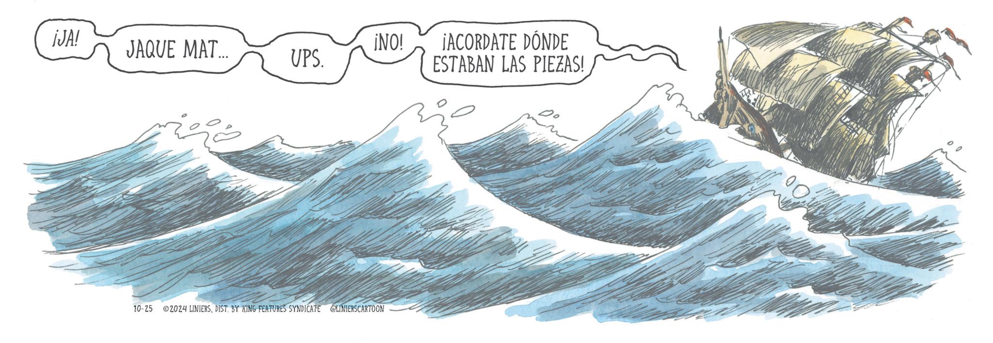 Font OCR: ¡JA! JAQUE MAT... ¡NO! UPS. 10-25 2024 LINIERSDIST. BY KING FEATURES SYNDICATE LINIERSCARTOON ¡ACORDATE DONDE ESTABAN LAS PIEZAS! ¡ JA ! JAQUE MAT ... ¡ NO ! UPS . 10-25 2024 LINIERSDIST . BY KING FEATURES SYNDICATE LINIERSCARTOON ¡ ACORDATE DONDE ESTABAN LAS PIEZAS !