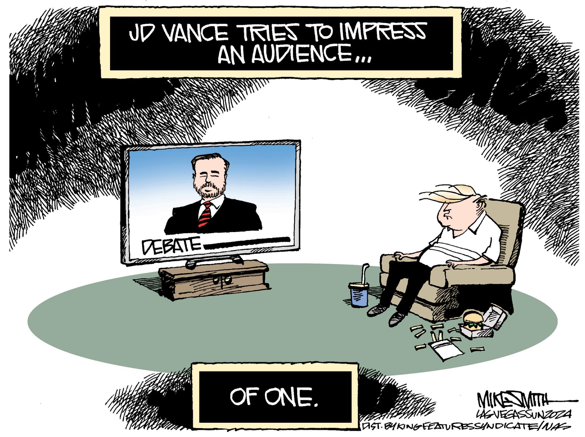 Graphics OCR: JD VANCE TRIES TO IMPRESS AN AUDIENCEDEBATE 10 OF ONE. MIKE MITH LAS VEGASSUNZOZA DIST. BYKING FEATURESSYNDICATE/NAS JD VANCE TRIES TO IMPRESS AN AUDIENCEDEBATE 10 OF ONE . MIKE MITH LAS VEGASSUNZOZA DIST . BYKING FEATURESSYNDICATE / NAS