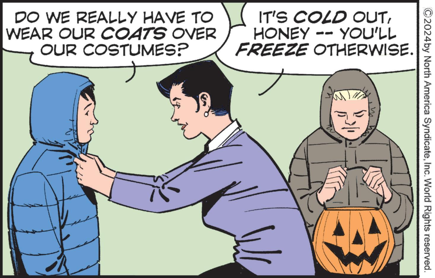 Gesture OCR: ©2024by North America SyndicateInc. World Rights reserved. DO WE REALLY HAVE TO WEAR OUR COATS OVER OUR COSTUMES? IT'S COLD OUTHONEY -- YOU'LL FREEZE OTHERWISE. MA 3/1 © 2024by North America SyndicateInc. World Rights reserved . DO WE REALLY HAVE TO WEAR OUR COATS OVER OUR COSTUMES ? IT'S COLD OUTHONEY -- YOU'LL FREEZE OTHERWISE . MA 3/1