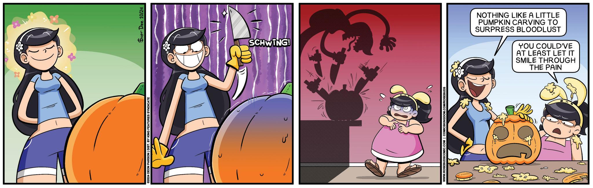 Animated cartoon OCR: Supr Dee 10/24 ©2024 DEON PARSON | DIST. BY KING FEATURES SYNDICATE SCHWING! NOTHING LIKE A LITTLE PUMPKIN CARVING TO SURPRESS BLOODLUST YOU COULD'VE AT LEAST LET IT SMILE THROUGH THE PAIN Supr Dee 10/24 © 2024 DEON PARSON | DIST . BY KING FEATURES SYNDICATE SCHWING ! NOTHING LIKE A LITTLE PUMPKIN CARVING TO SURPRESS BLOODLUST YOU COULD'VE AT LEAST LET IT SMILE THROUGH THE PAIN