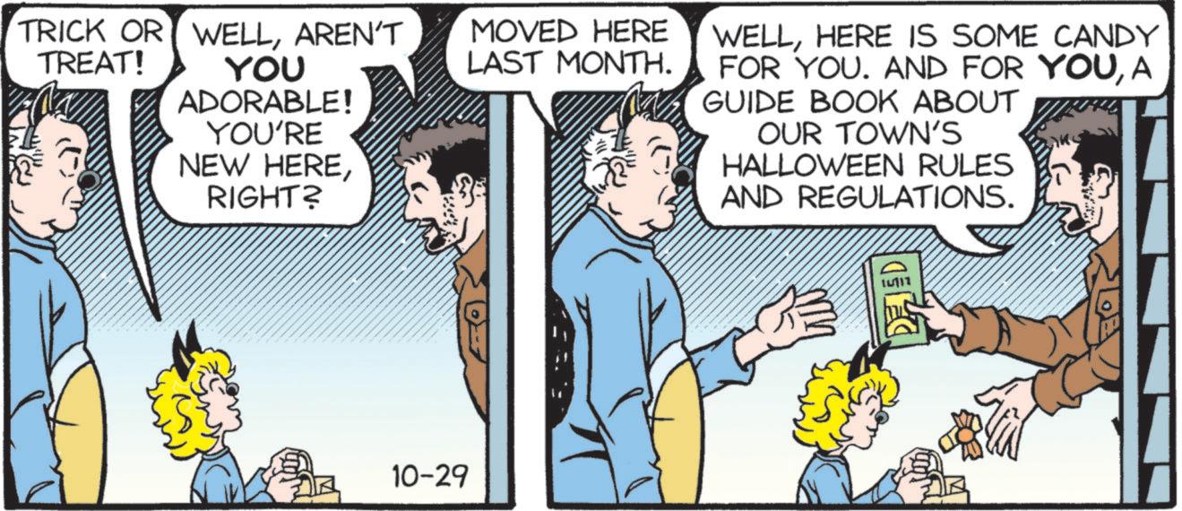 Gesture OCR: TRICK OR WELLAREN'T TREAT! YOU ADORABLE! YOU'RE NEW HERERIGHT? 10-29 MOVED HERE LAST MONTH. WELLHERE IS SOME CANDY FOR YOU. AND FOR YOUA GUIDE BOOK ABOUT OUR TOWN'S HALLOWEEN RULES AND REGULATIONS. DJED TRICK OR WELLAREN'T TREAT ! YOU ADORABLE ! YOU'RE NEW HERERIGHT ? 10-29 MOVED HERE LAST MONTH . WELLHERE IS SOME CANDY FOR YOU . AND FOR YOUA GUIDE BOOK ABOUT OUR TOWN'S HALLOWEEN RULES AND REGULATIONS . DJED
