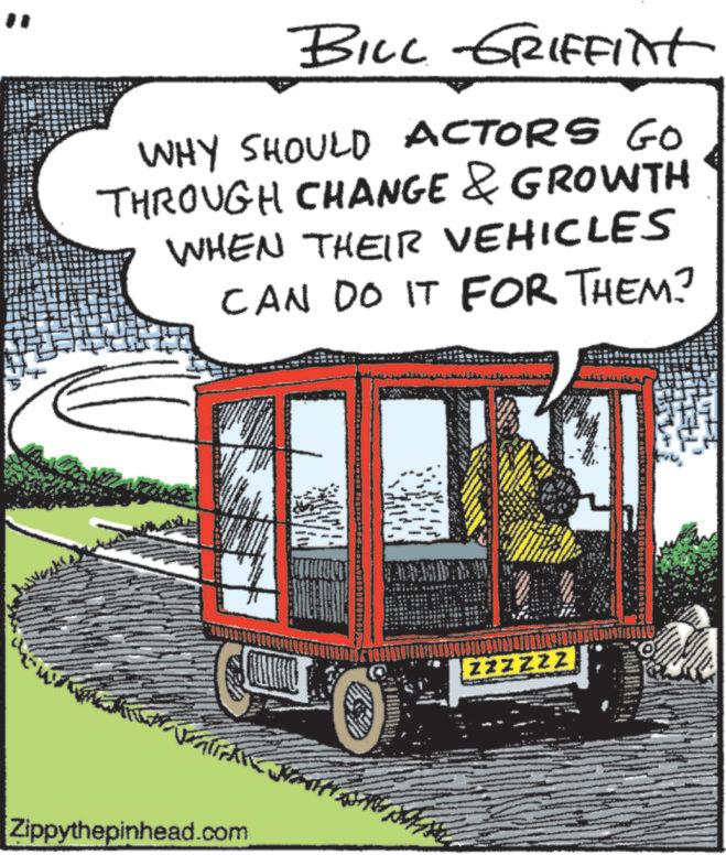 Light commercial vehicle OCR: BILL GRIFFilt WHY SHOULD ACTORS GO THROUGH CHANGE & GROWTH WHEN THEIR VEHICLES CAN DO IT FOR THEM? Zippythepinhead.com ZZZZZZ BILL GRIFFilt WHY SHOULD ACTORS GO THROUGH CHANGE & GROWTH WHEN THEIR VEHICLES CAN DO IT FOR THEM ? Zippythepinhead.com ZZZZZZ