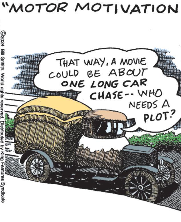 Automotive tire OCR: "MOTOR MOTIVATION ©2024 Bill Griffith. World rights reserved. Distributed by King Features Syndicate THAT WAYA MOVIE COULD BE ABOUT ONE LONG CAR CHASE-- WHO NEEDS A PLOT? " MOTOR MOTIVATION © 2024 Bill Griffith . World rights reserved . Distributed by King Features Syndicate THAT WAYA MOVIE COULD BE ABOUT ONE LONG CAR CHASE-- WHO NEEDS A PLOT ?