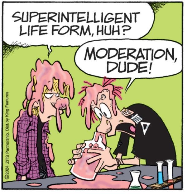 Line OCR: ©2024 ZITS Partnership. Dist. by King Features LIFE FORMHUH? SUPERINTELLIGENT DUDE! MODERATION © 2024 ZITS Partnership . Dist . by King Features LIFE FORMHUH ? SUPERINTELLIGENT DUDE ! MODERATION