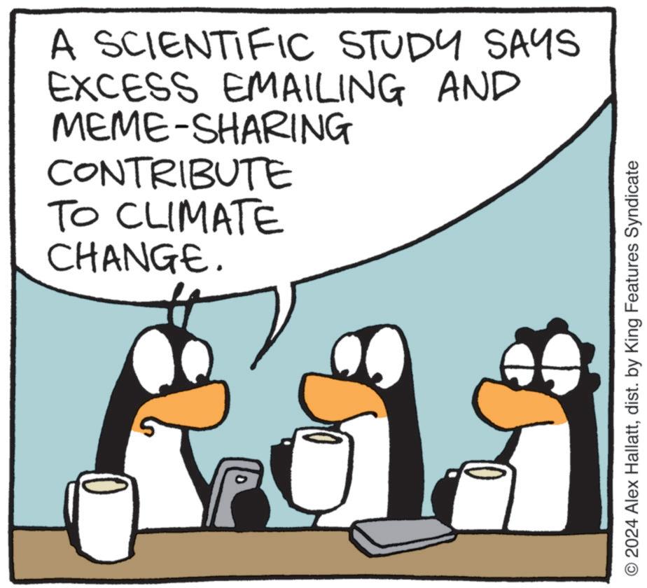 Gesture OCR: A SCIENTIFIC STUDY SAYS EXCESS EMAILING AND MEME-SHARING CONTRIBUTE TO CLIMATE CHANGE. O2024 Alex Hallattdist. by King Features Syndicate A SCIENTIFIC STUDY SAYS EXCESS EMAILING AND MEME - SHARING CONTRIBUTE TO CLIMATE CHANGE . O2024 Alex Hallattdist . by King Features Syndicate