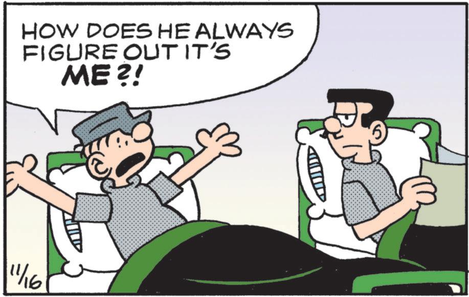 Animated cartoon OCR: HOW DOES HE ALWAYS FIGURE OUT IT'S ME?! 11/16 HOW DOES HE ALWAYS FIGURE OUT IT'S ME ?! 11/16