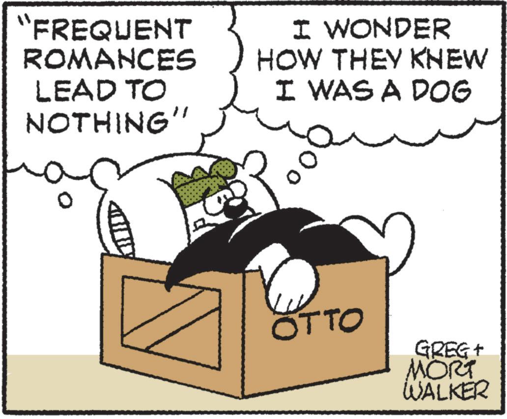 Art OCR: "FREQUENT ROMANCES LEAD TO NOTHING" I WONDER HOW THEY KNEW I WAS A DOG OTTO GREG+ MORT WALKER " FREQUENT ROMANCES LEAD TO NOTHING " I WONDER HOW THEY KNEW I WAS A DOG OTTO GREG + MORT WALKER