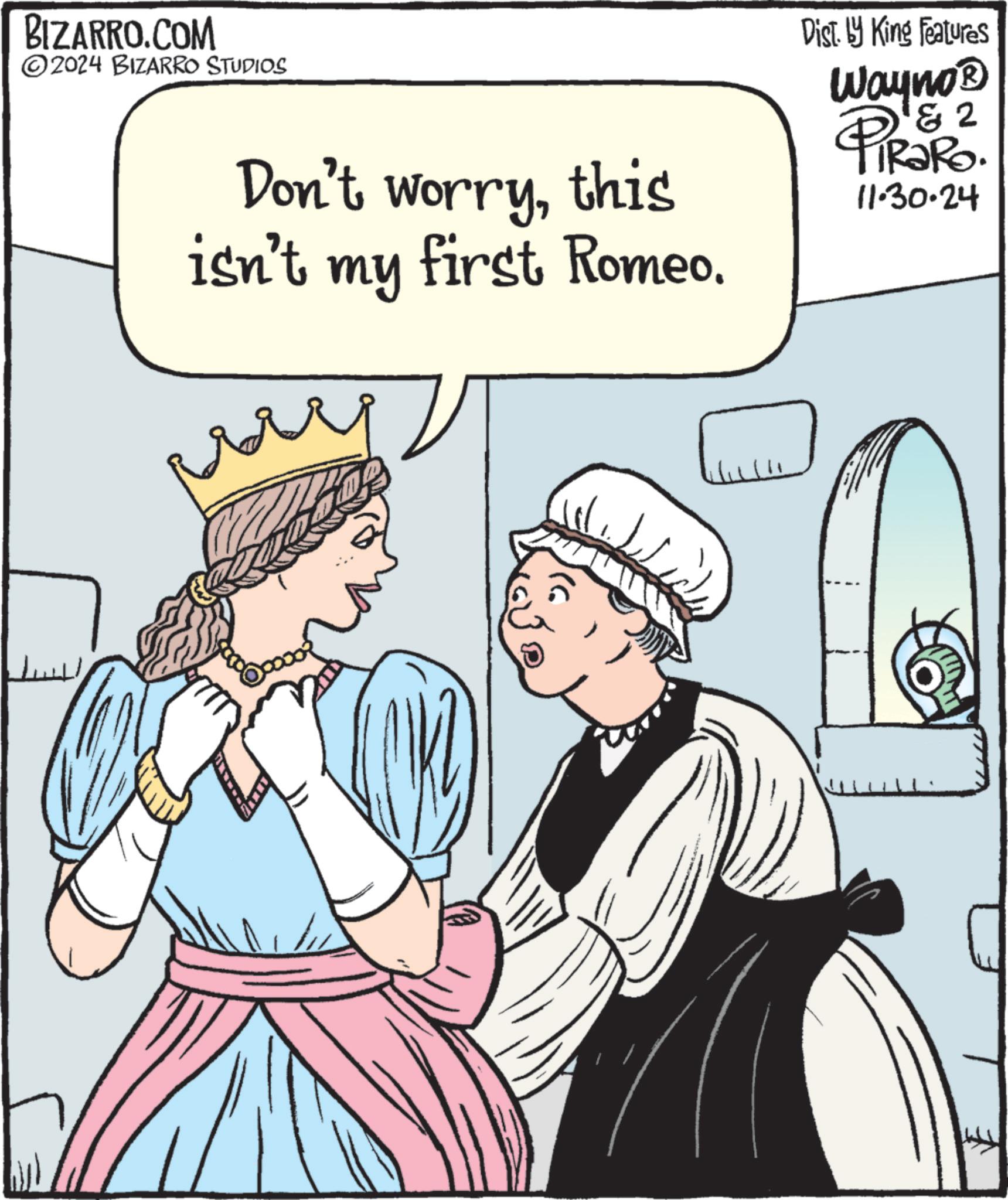 Gesture OCR: BIZARRO.COM 2024 BIZARRO STUDIOS Don't worrythis isn't my first Romeo. ?? Dist. by King Features Wayno? & 2 TiRaRo. 11.30.24 BIZARRO.COM 2024 BIZARRO STUDIOS Don't worrythis isn't my first Romeo . ?? Dist . by King Features Wayno? & 2 TiRaRo . 11.30.24