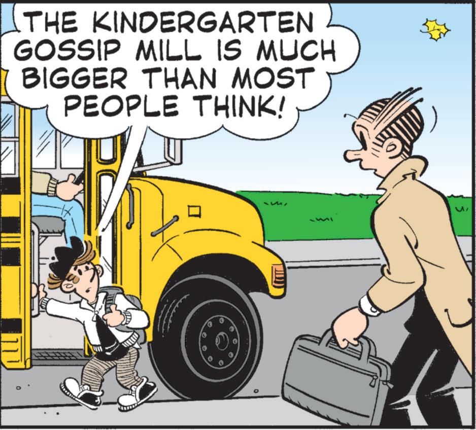 Line OCR: THE KINDERGARTEN GOSSIP MILL IS MUCH BIGGER THAN MOST PEOPLE THINK! THE KINDERGARTEN GOSSIP MILL IS MUCH BIGGER THAN MOST PEOPLE THINK !