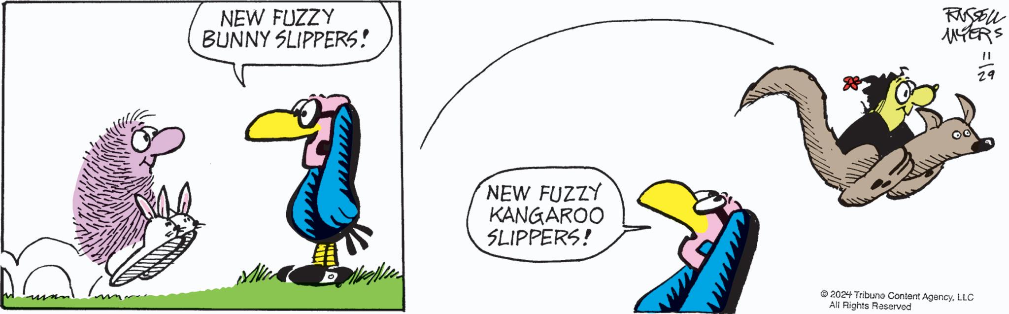 Handwriting OCR: NEW FUZZY BUNNY SLIPPERS! NEW FUZZY KANGAROO SLIPPERS! RUSSOU MYERS 2024 Tribune Content AgencyLLC All Rights Reserved 29 NEW FUZZY BUNNY SLIPPERS ! NEW FUZZY KANGAROO SLIPPERS ! RUSSOU MYERS 2024 Tribune Content AgencyLLC All Rights Reserved 29