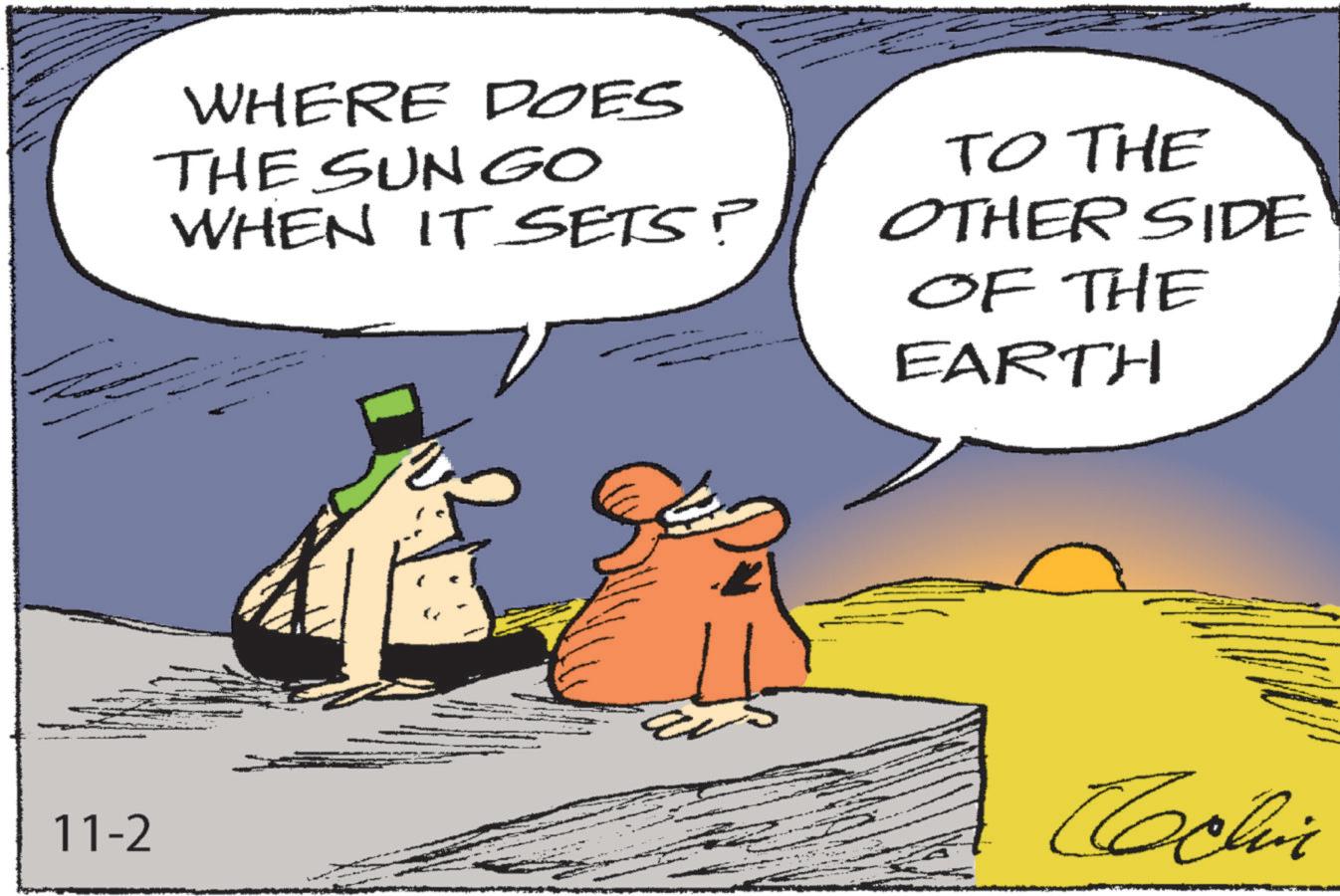 Art OCR: WHERE DOES THE SUN GO WHEN IT SETS? TO THE OTHER SIDE OF THE EARTH 11-2 Cochin WHERE DOES THE SUN GO WHEN IT SETS ? TO THE OTHER SIDE OF THE EARTH 11-2 Cochin