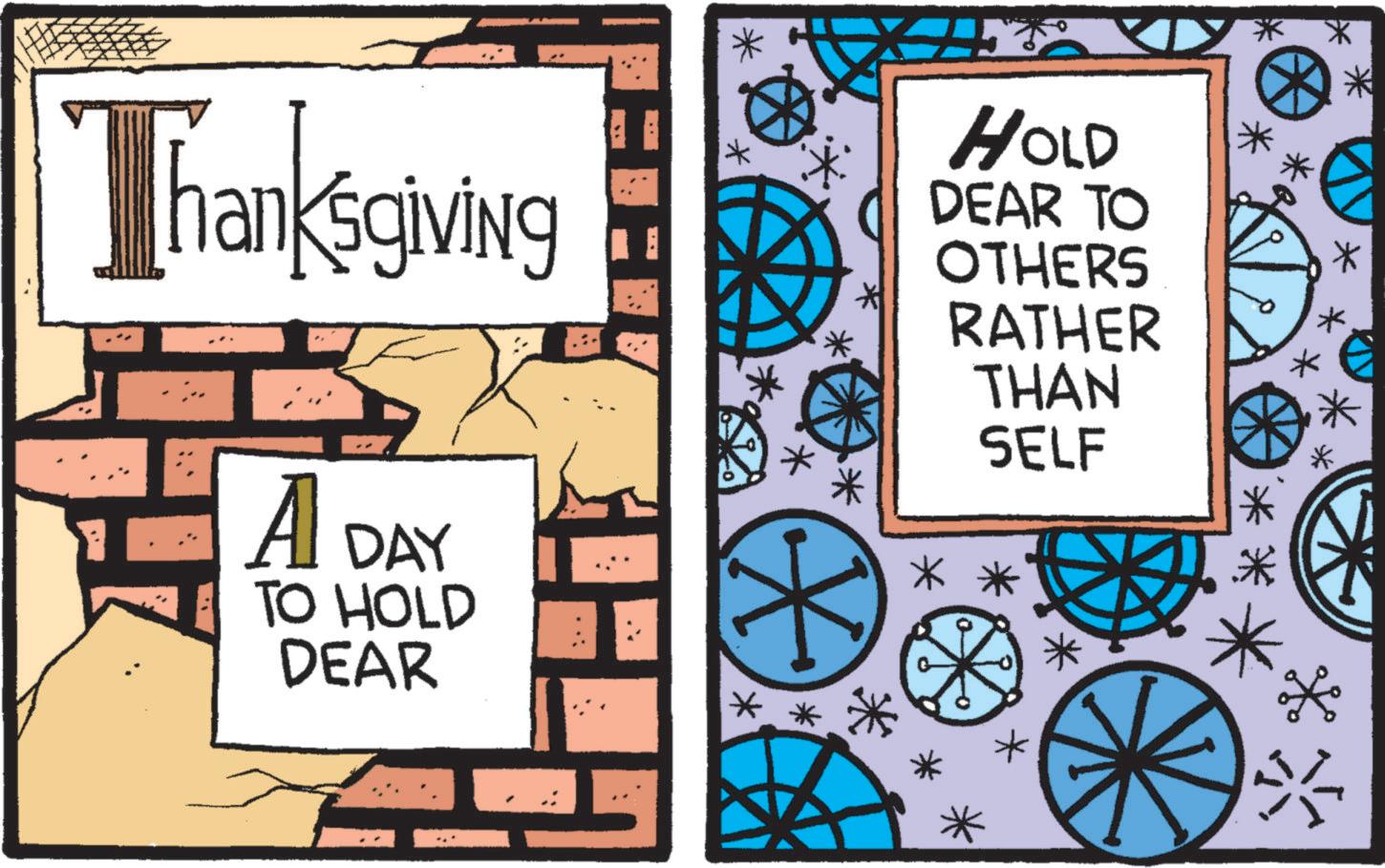 Illustration OCR: * HOLD DEAR TO OTHERS RATHER THAN SELF Thanksgiving A DAY TO HOLD DEAR * * * * * ** ** * HOLD DEAR TO OTHERS RATHER THAN SELF Thanksgiving A DAY TO HOLD DEAR * * * * * ** **