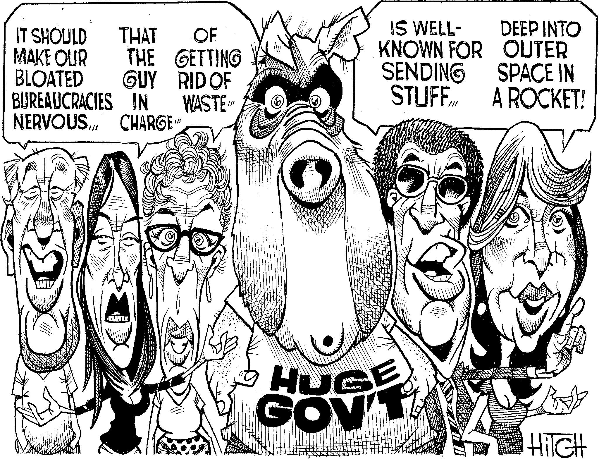Style OCR: IT SHOULD MAKE OUR THAT OF THE GETTING BLOATED GUY BUREAUCRACIES IN RID OF WASTE." IS WELL- KNOWN FOR SENDING STUFF NERVOUSCHARGE TH HUGE GOV'T DEEP INTO OUTER SPACE IN A ROCKET! HITCH IT SHOULD MAKE OUR THAT OF THE GETTING BLOATED GUY BUREAUCRACIES IN RID OF WASTE . " IS WELL- KNOWN FOR SENDING STUFF NERVOUSCHARGE TH HUGE GOV'T DEEP INTO OUTER SPACE IN A ROCKET ! HITCH
