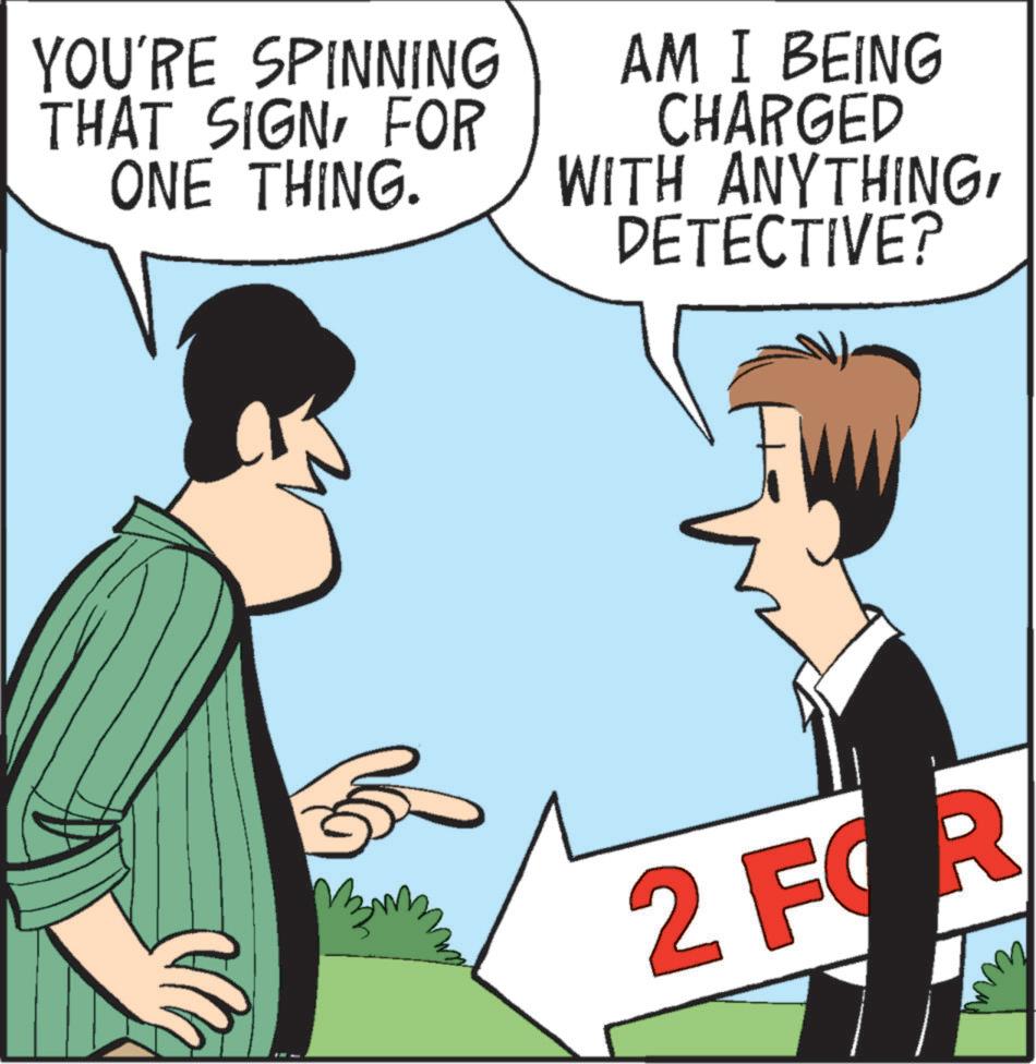 Font OCR: YOU'RE SPINNING THAT SIGNFOR ONE THING. AM I BEING CHARGED WITH ANYTHINGDETECTIVE? 2 FOR YOU'RE SPINNING THAT SIGNFOR ONE THING . AM I BEING CHARGED WITH ANYTHINGDETECTIVE ? 2 FOR