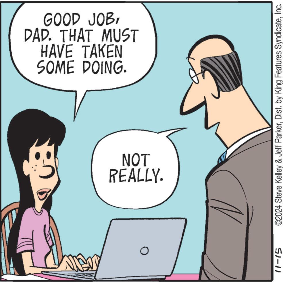 Interaction OCR: SOME DOING. HAVE TAKEN DAD. THAT MUST GOOD JOBREALLY. NOT 11-15 ©2024 Steve Kelley & Jeff ParkerInc. SOME DOING . HAVE TAKEN DAD . THAT MUST GOOD JOBREALLY . NOT 11-15 © 2024 Steve Kelley & Jeff ParkerDist . by King Features Syndicate