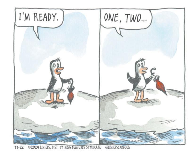 Font OCR: I'M READY. ONETWO... 11-22 2024 LINIERSDIST. BY KING FEATURES SYNDICATE @LINIERSCARTOON I'M READY . ONETWO ... 11-22 2024 LINIERSDIST . BY KING FEATURES SYNDICATE @LINIERSCARTOON