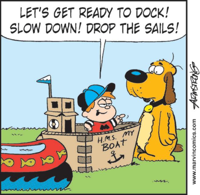 Rectangle OCR: LET'S GET READY TO DOCK! SLOW DOWN! DROP THE SAILS! H.M.S. MY BOAT www.marvincomics.com LET'S GET READY TO DOCK ! SLOW DOWN ! DROP THE SAILS ! H.M.S. MY BOAT www.marvincomics.com