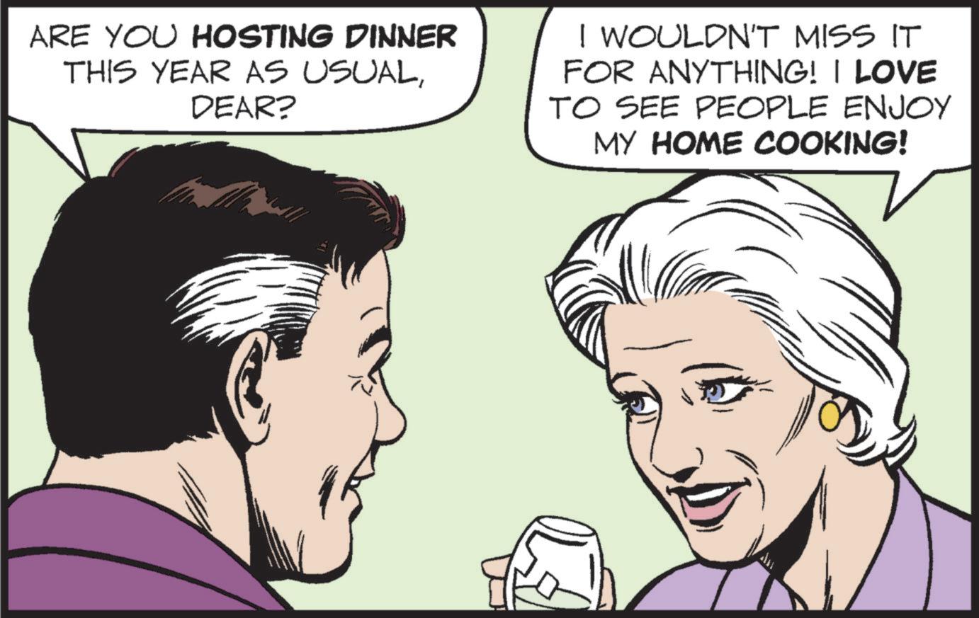 Facial expression OCR: ARE YOU HOSTING DINNER THIS YEAR AS USUALDEAR? I WOULDN'T MISS IT FOR ANYTHING! I LOVE TO SEE PEOPLE ENJOY MY HOME COOKING! ARE YOU HOSTING DINNER THIS YEAR AS USUALDEAR ? I WOULDN'T MISS IT FOR ANYTHING ! I LOVE TO SEE PEOPLE ENJOY MY HOME COOKING !