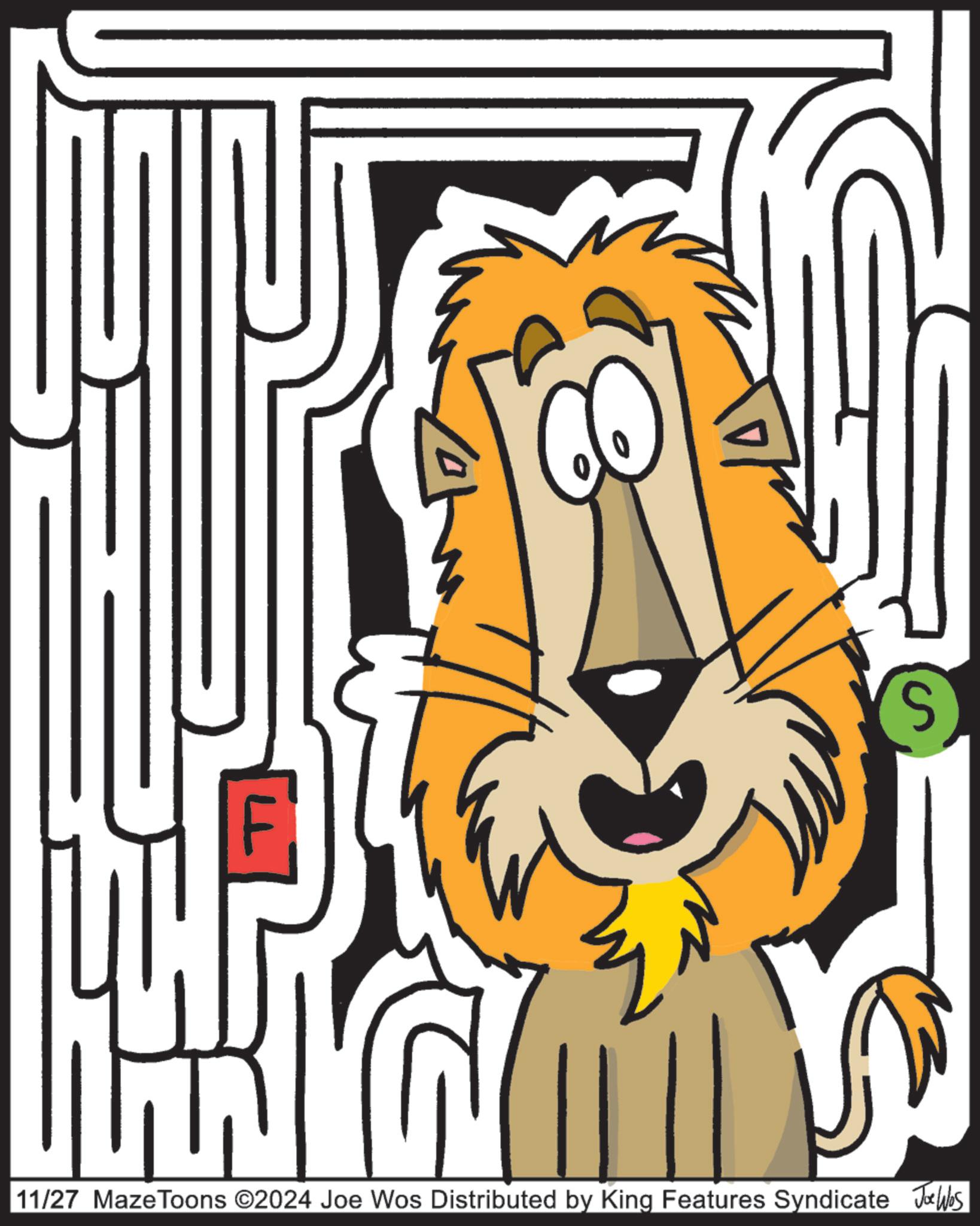 Happy OCR: S 11/27 MazeToons @2024 Joe Wos Distributed by King Features Syndicate Jawos S 11/27 MazeToons @ 2024 Joe Wos Distributed by King Features Syndicate Jawos