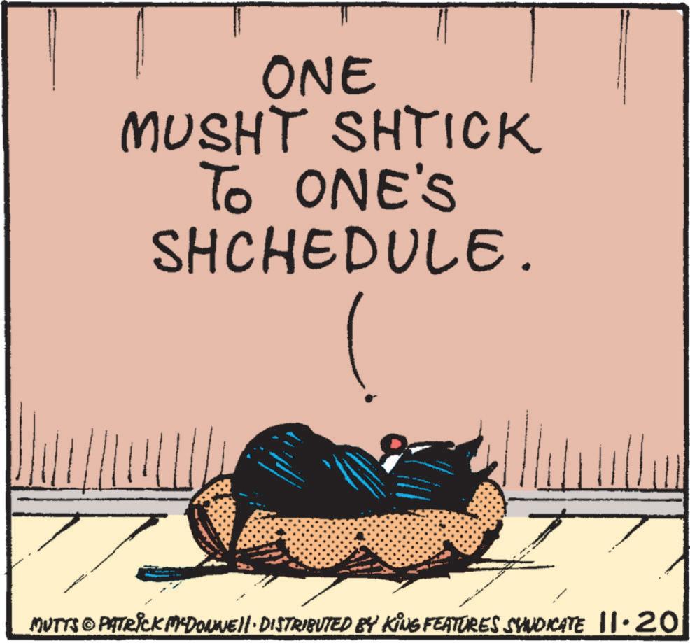 Musical instrument OCR: ONE MUSHT SHTICK TO ONE'S SHCHEDULE. MUTTS © PATRICK MYDONNE DISTRIBUTED BY KING FEATURES SYNDICATE 11.20 ONE MUSHT SHTICK TO ONE'S SHCHEDULE . MUTTS © PATRICK MYDONNE DISTRIBUTED BY KING FEATURES SYNDICATE 11.20