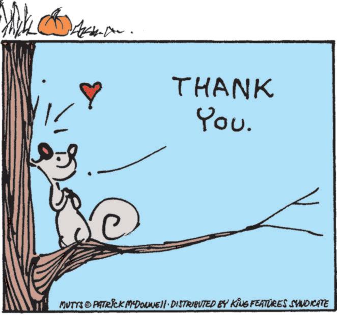 Drawing OCR: THANK You. MUTYS PATRICK MCDONNEll. DISTRIBUTED BY KING FEATURES SYNDICATE THANK You . MUTYS PATRICK MCDONNEll . DISTRIBUTED BY KING FEATURES SYNDICATE