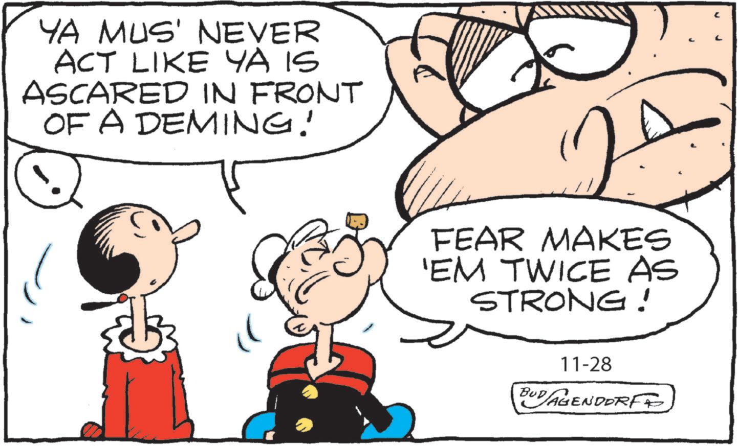 Font OCR: YA MUS' NEVER ACT LIKE YA IS ASCARED IN FRONT OF A DEMING! I 2 FEAR MAKES 'EM TWICE AS STRONG! 11-28 BUD AGENDORFE YA MUS ' NEVER ACT LIKE YA IS ASCARED IN FRONT OF A DEMING ! I 2 FEAR MAKES ' EM TWICE AS STRONG ! 11-28 BUD AGENDORFE